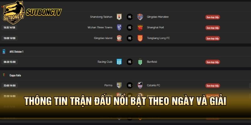 Thông tin trận đấu nổi bật theo ngày và giải